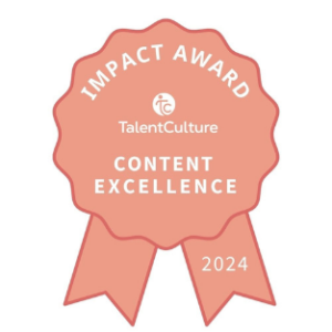 2024 TalentCulture Content Impact Award Winner